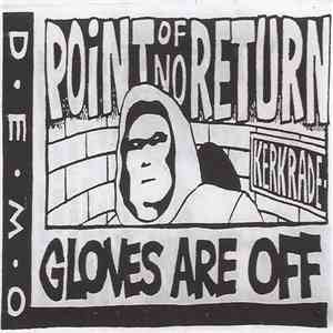 Point Of No Return - Gloves Are Off album flac