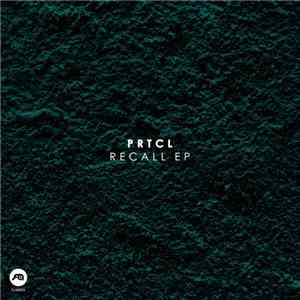 PRTCL - Recall EP album flac