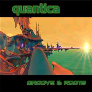Quantica - Groove & Roots album flac