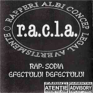 R.A.C.L.A. - Rap-Sodia Efectului Defectului album flac
