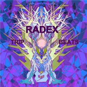 Radex - Trip Beats album flac