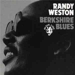 Randy Weston - Berkshire Blues album flac