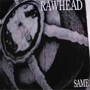 Rawhead - Same album flac