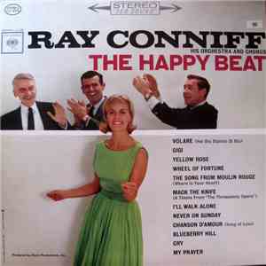 Ray Conniff His Orchestra And Chorus - The Happy Beat album flac