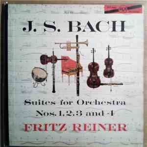 RCA Victor Chamber Orchestra, Fritz Reiner - J.S.Bach:Suites For Orchestra Nos. 1,2,3 And 4 album flac