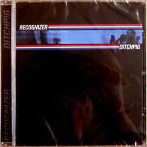 Recognizer - Ditchpig album flac