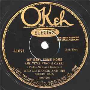 Red Mc Kenzie And His Music Box - My Baby Came Home / From Monday On album flac