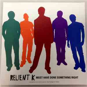Relient K - Must Have Done Something Right album flac