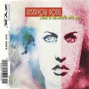 Reservoir Gods - Stuck In The Middle With You! album flac