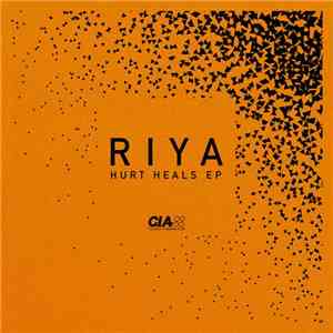 Riya  - Hurt Heals EP album flac