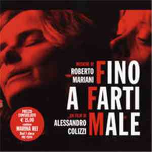 Roberto Mariani - Fino A Farti Male album flac
