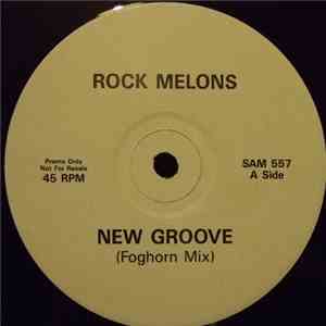 Rock Melons - New Groove album flac