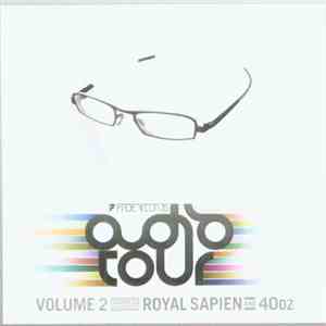Royal Sapien & 40oz - Audio Tour - Volume 2 album flac