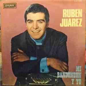 Rubén Juárez - Mi Bandoneon Y Yo album flac