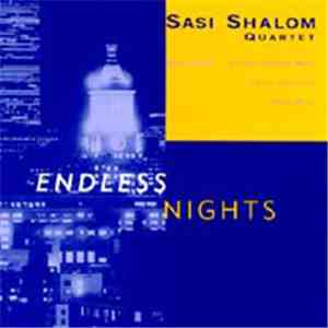 Sasi Shalom Quartet - Endless Nights album flac