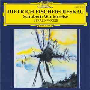 Schubert - Dietrich Fischer-Dieskau, Gerald Moore - Winterreise album flac