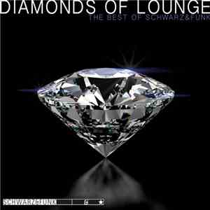 Schwarz & Funk - Diamonds Of Lounge album flac