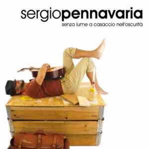Sergio Pennavaria - Senza Lume A Casaccio Nell'Oscurità album flac