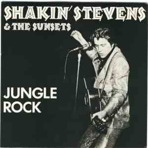 Shakin Stevens & The Sunsets - Jungle Rock / Girl In Red album flac