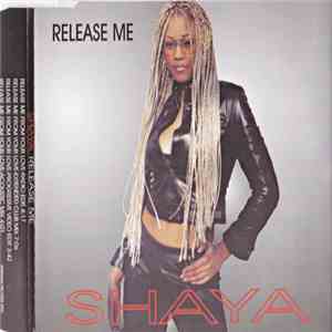 Shaya  - Release Me album flac