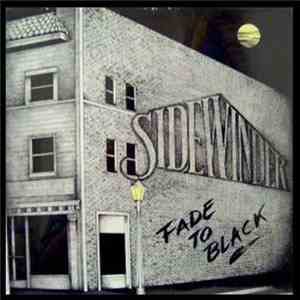 Sidewinder  - Fade To Black album flac