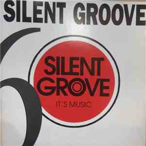 Silent Groove - 6 album flac