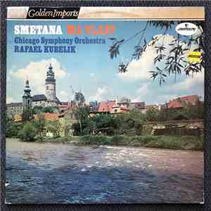 Smetana, Rafael Kubelik, The Chicago Symphony Orchestra - My Fatherland "Má Vlast" Symphonic Cycle album flac