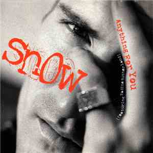 Snow  - Anything For You album flac
