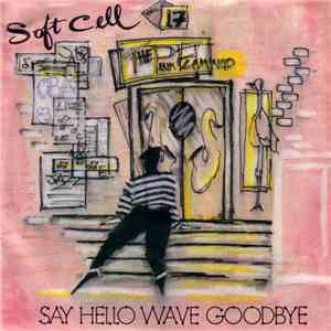 Soft Cell - Say Hello, Wave Goodbye album flac