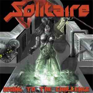 Solitaire  - Rising To The Challenge album flac