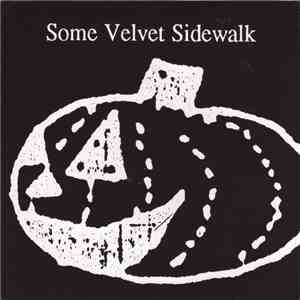 Some Velvet Sidewalk - Pumpkin Patch album flac