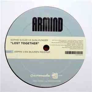 Sophie Sugar Vs Sunlounger - Lost Together (Armin Van Buuren Mashup) album flac