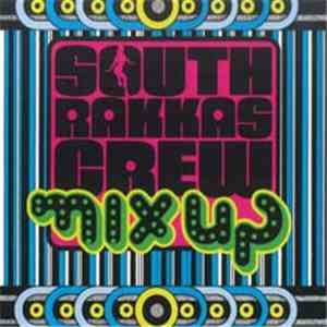 South Rakkas Crew - South Rakkas Mix Up album flac