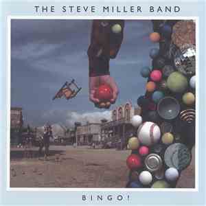 Steve Miller Band - Bingo! album flac