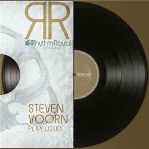 Steven Voorn - Play Loud album flac