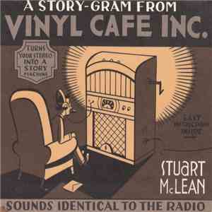 Stuart McLean - A Story-Gram From Vinyl Cafe Inc. album flac
