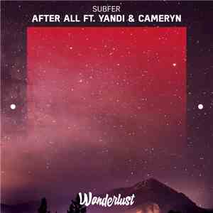 Subfer Ft. Yandi & Cameryn - After All album flac