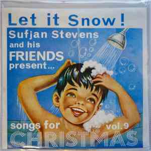 Sufjan Stevens - Let It Snow! (Songs For Christmas Vol. 9) album flac