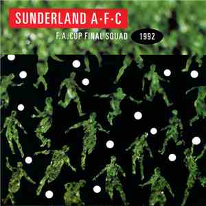 Sunderland A.F.C F.A. Cup Final Squad 1992 - Roker Rave / Ain't No Stopping Us Now album flac