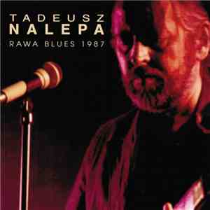 Tadeusz Nalepa - Rawa Blues 1987 album flac