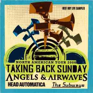 Taking Back Sunday, Angels & Airwaves, Head Automatica, The Subways - Best Buy Live Sampler album flac