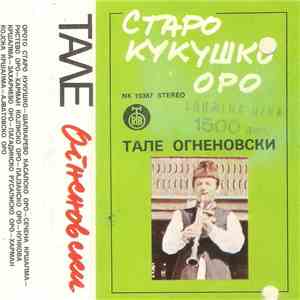 Тале Огненовски - Старо Кукушко Оро album flac
