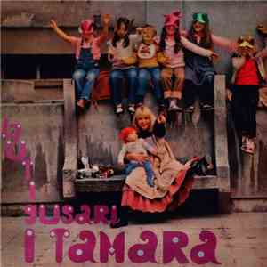 Tamara I Ljuti Gusari - Tamara I Ljuti Gusari album flac