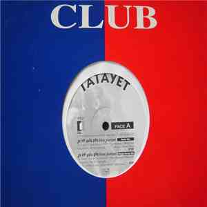 Tatayet - Je Ne Suis Pas Bien Portant album flac