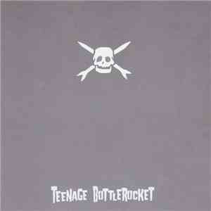 Teenage Bottlerocket - Ice Age / Walked In Line album flac