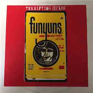 Terrifying Sickos - Chipping Talc Off Priscilla's Calm Demeanor... album flac