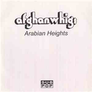 The Afghan Whigs - Arabian Heights album flac