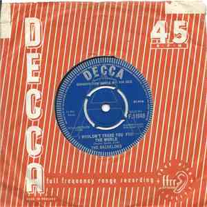 The Bachelors - I Wouldn't Trade You For The World album flac