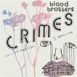 The Blood Brothers - Crimes album flac