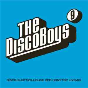 The Disco Boys - The Disco Boys - Volume 9 album flac
